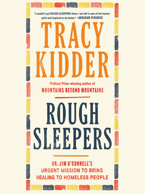 Title details for Rough Sleepers by Tracy Kidder - Wait list
